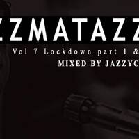 Jazzmatazz vol7 lockdown pat1 &amp; 2 mixed by jazzycue by #BoomFriday