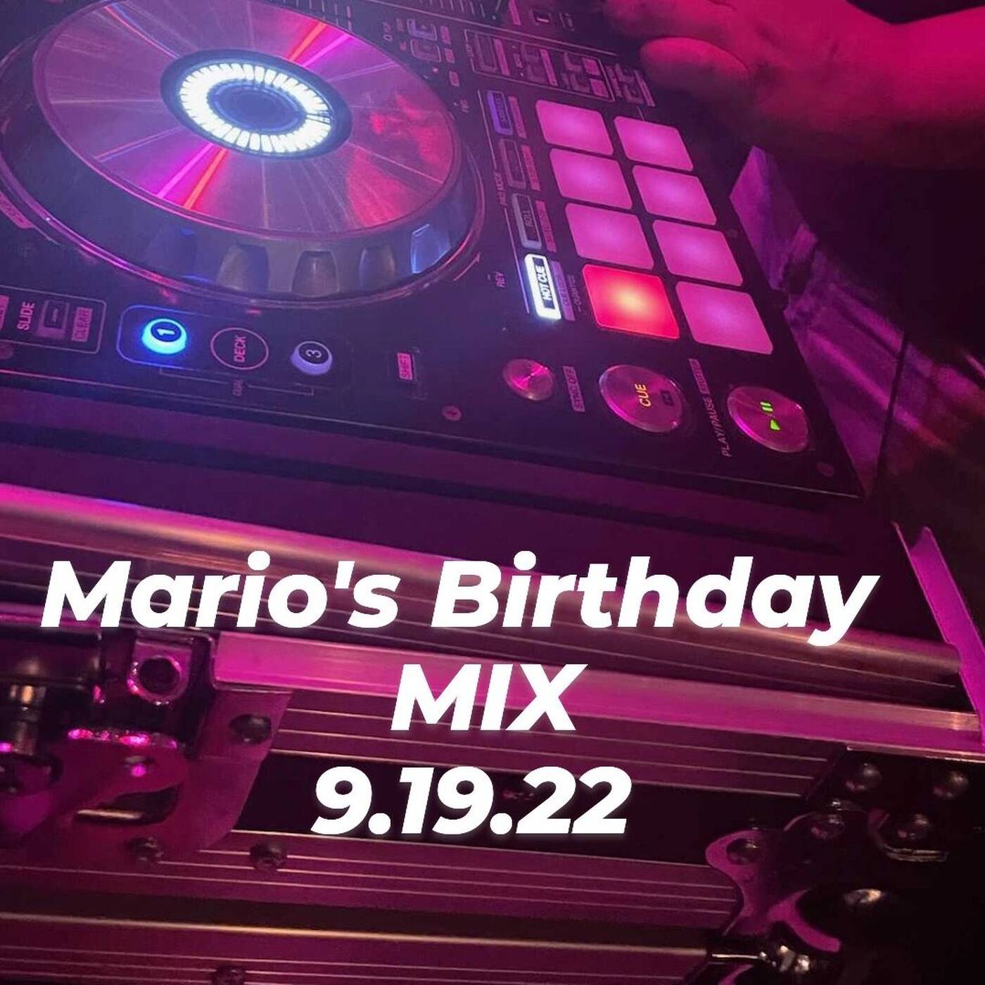 Mario's Bday Mix 9.19.22 episode artwork