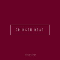 Crimson Road by Thomas W.