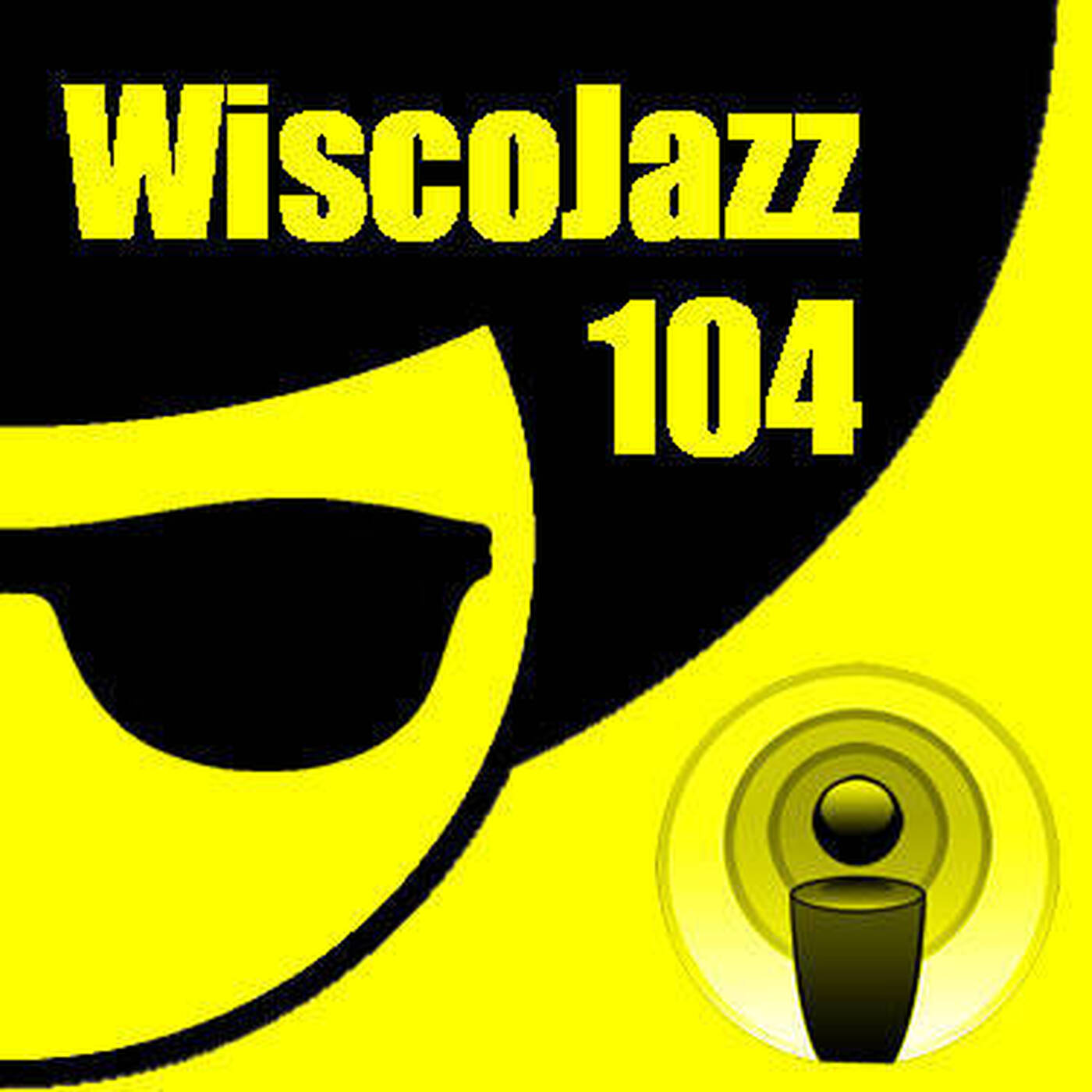 WiscoJazz-Cast - Episode 104 episode artwork