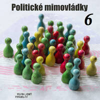 Politické mimovládky 06 - 2019-05-17 Metódy 4 – Politické mimovládky v politickej kampani by Slobodný Vysielač