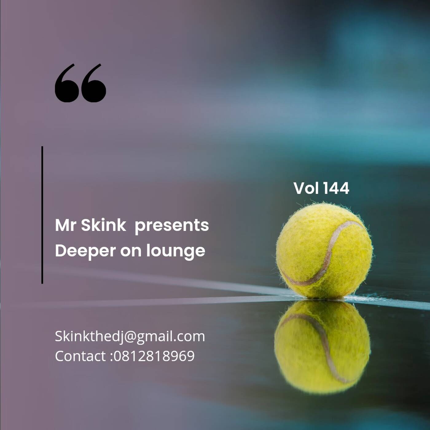 - Mr Skink Prsnts-Deeper On Lounge vol 144 episode artwork