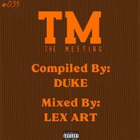 TM 035 Compiled by Duke Mixed by Lex Art by Alex Ngubane