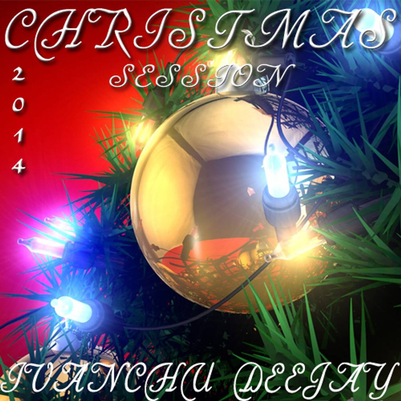 CHRISTMAS SESSION 2014 - IVANCHU DJ episode artwork