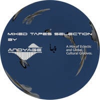 Mixed Tapes Selection - #317 - 2026-07-15 by Andyage