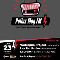 Pollux Mag FM, c&rsquo;est tout l&rsquo;esprit de Pollux Asso &agrave; la radio ! 