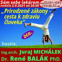 Sám sebe lekárom 268 - 2021-05-02 „Prirodzené zákony – cesta k zdraviu človeka“ by Slobodný Vysielač