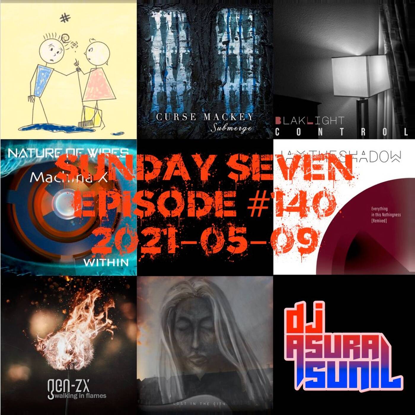 DJ AsuraSunil's Sunday Seven Mixshow #140 - 20210509 episode artwork