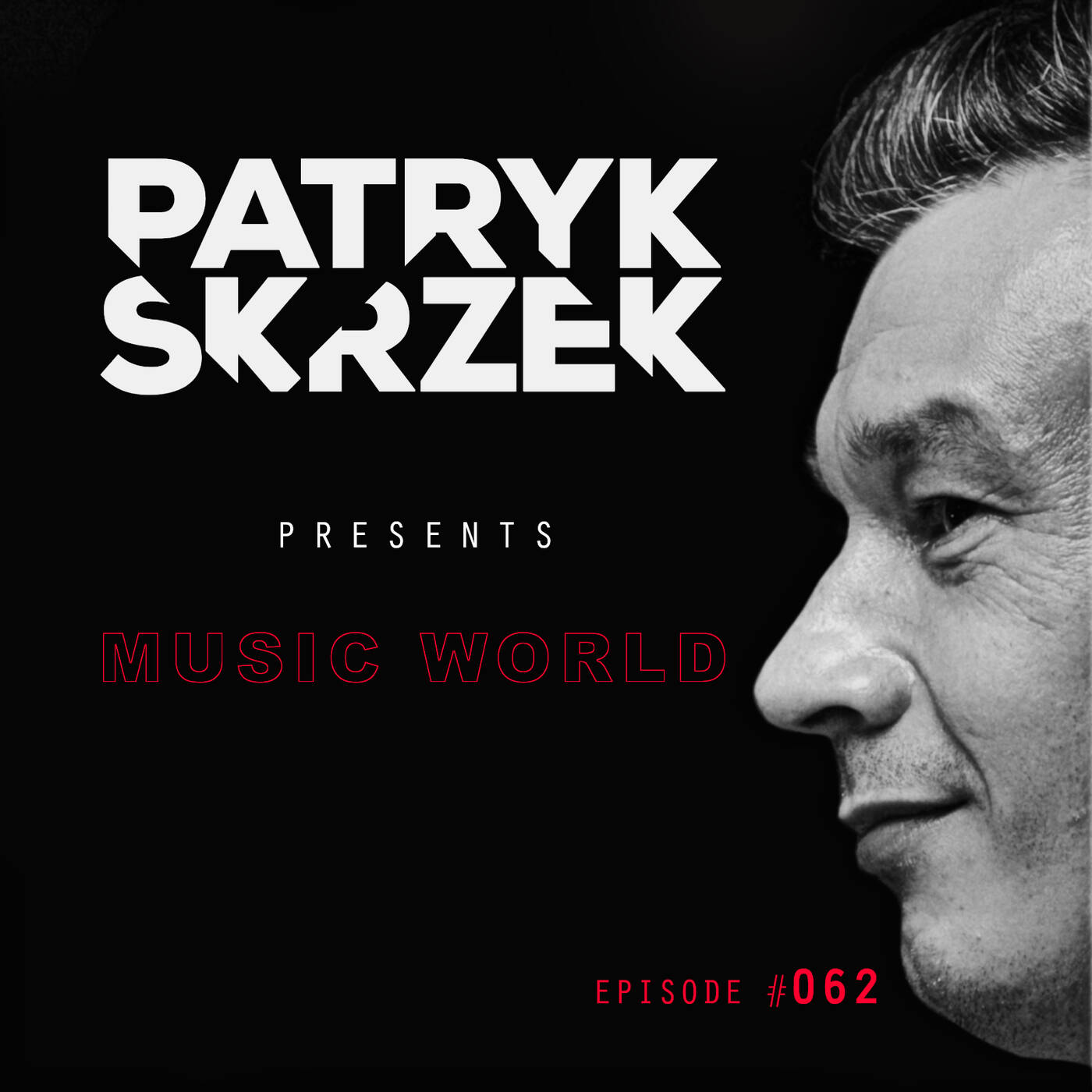 Patryk Skrzek pres. Music World: Trance #062 episode artwork