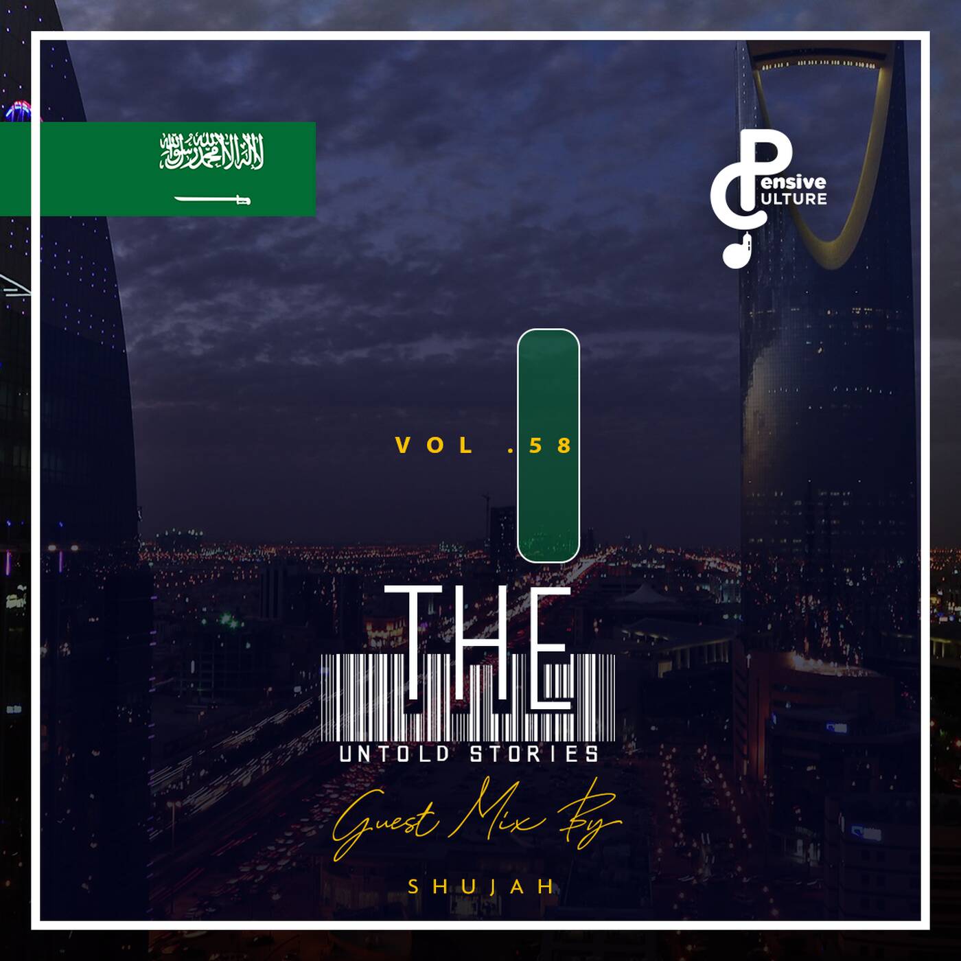 Shujah - The _Untold_Stories_Vol. 58 - 01 - Pensive Culture Podcast episode artwork