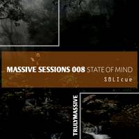 Massive Sessions #008 - State Of Mind [Mixed By SOLIcue] by Massive Sessions Podcast