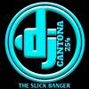 DJ CANTONA 254 THE SLICK BANGER