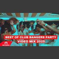 CLUB BANGERS PARTY VIDEO MIX 2025 BY DJ PSKRATCH FT IYANII DUFLA BIEN OKELLO MAX NYASHINSKI WAKADINA by Haniel
