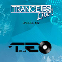 Gonzalo Bam pres. Trance.es Live 422 (DJ Teo Guestmix) by Trance.es