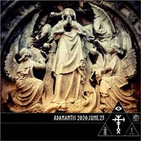 Adamantis 20200623 by The Kult of O