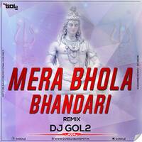 MERA BHOLA BHANDARI (RMX) DJ GOL2 by DJ GOL2