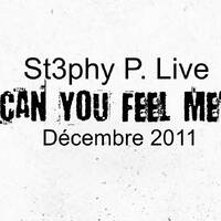 St3phy P. Live "Can You Feel Me" Décembre 2011 by DJ St3phy P
