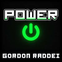 Power (Original Mix) by Gordon Raddei