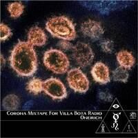 Oneirich - Corona Mixtape by The Kult of O