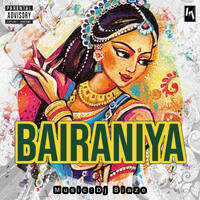 Bairaniya | Dj BLAZE by Dj BLAZE