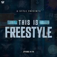 A-Style presents This Is Freestyle EP170 @ REALHARDSTYLE.NL 06.05.2020 by A-Style