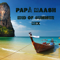 Papà Maash End Of Summer Mix by Papà Maash