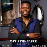 Daddycue Musical Curator - Soul &amp; RnB Vol 26 (The Sauce Sessions) by Daddycue