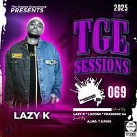 The Groove Experience Sessions 069 [2025 January Edition] (Mixed By Lazy K SA) by TheGrooveExperienceSessions