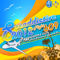 SOCADDICTIVE 2K12 FLIGHT 609 by Mad Science &amp; Special K (2012 Soca Mix) by Sound By Science