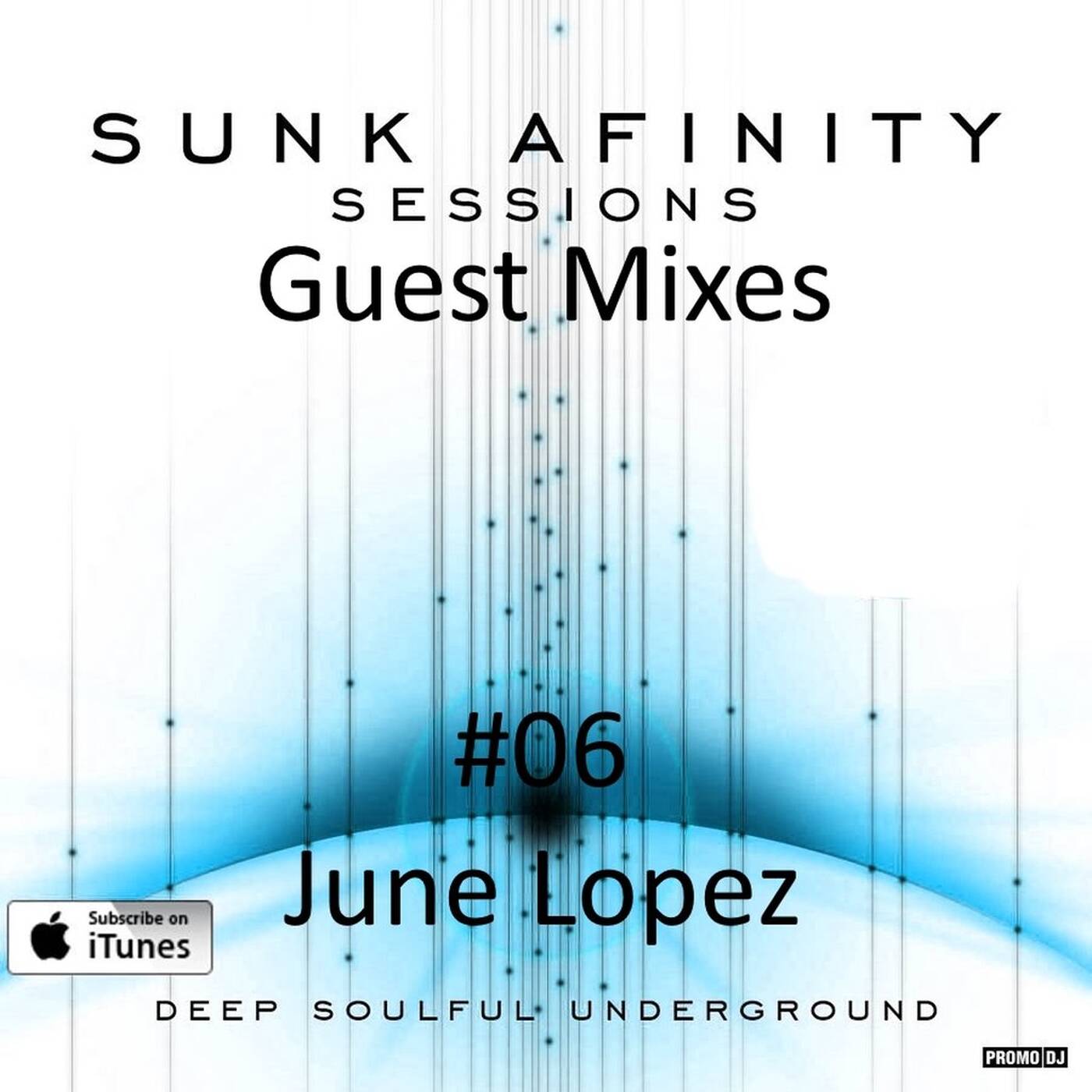 Sunk Afinity Sessions Guest Mixes #06 June Lopez episode artwork