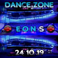 Eon-S - Dance Zone 24 10 19 by Ultraxian