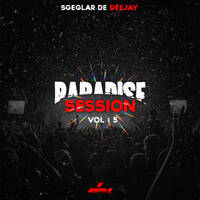 Sgeglar_Da_Deejay_Paradise_Session_Vol5 by Sgeglar Da Deejay