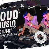 LoudMusiQ Vol.25 Mixed By Ethan TheeDJ by Ethan Williams