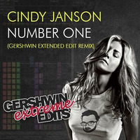 Cindy Janson - Number One (Gershwin Extended Edit Remix) by gershwin-extreme-edits