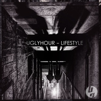 UGLYHOUR - Lifestyle ( Original Mix ) by Uglyhour