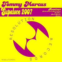 Tommy Marcus - SUPALOVE 2007 (Nicolas Nucci And Nick In Time Remix) by Nick In Time