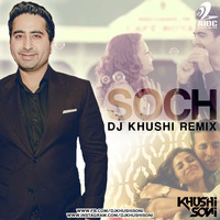 SOCH NA SAKE - DJ KHUSHI REMIX by AIDC