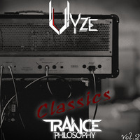 Classics Trance Philosophy Vol. 2 (Cd 1) by Vyze