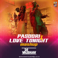 Pasoori x Love Tonight - Mashup - DJ Vaibhav by D4D India