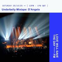 2025-10-25 Underbelly Mixtape D'Angelo Special - Waxxmatic by waxxmatic