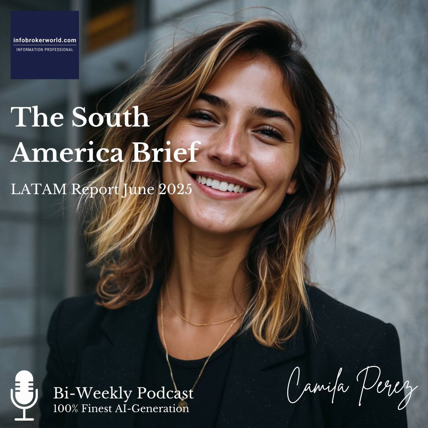 LATAM Update June 2025 – Markets, Growth, Risk - The South America Brief 2025#26