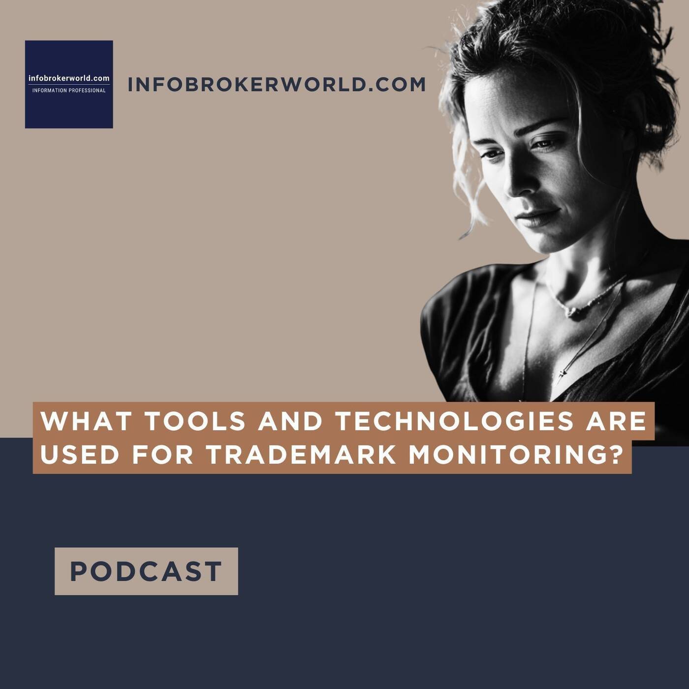 What tools and technologies are used for trademark monitoring? - infobrokerworld.com Podcast episode artwork