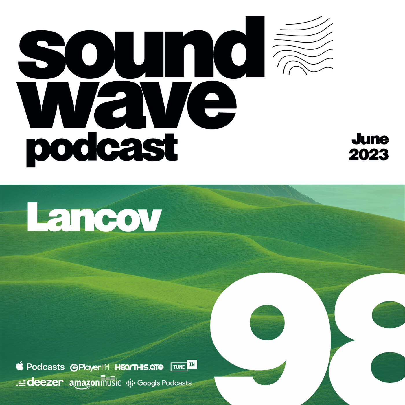 Lancov - Sound Wave Podcast 98 episode artwork
