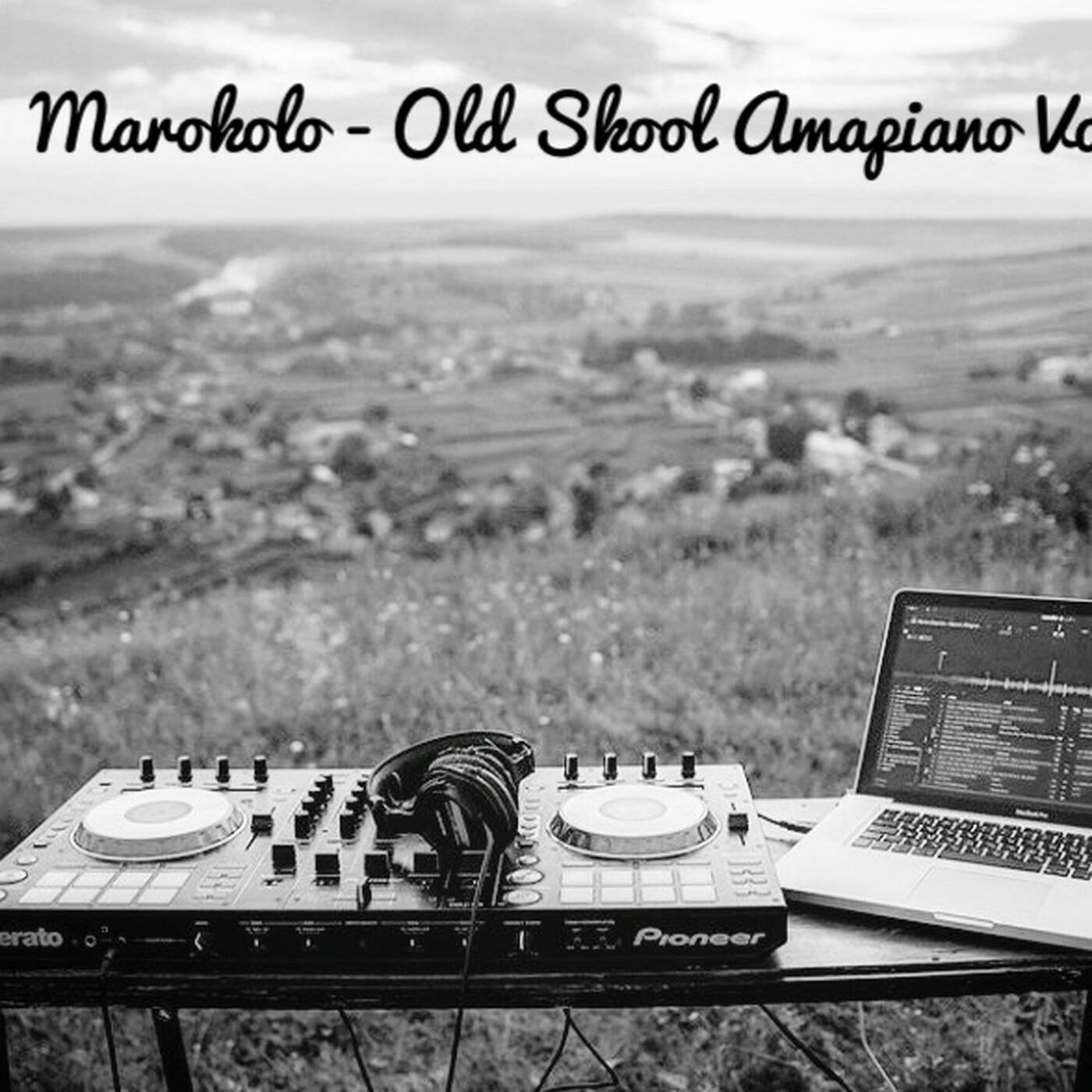 Marokolo - Old Skool Amapiano Vol 1 episode artwork