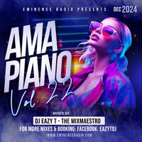 DJ EAZY T - Amapiano Vol. 22 (Dec 2024). mp3 by DJ Eazy T