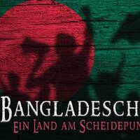 Bangladesch - Ein Land am Scheidepunkt (Frank Stoner) by NuoFlix