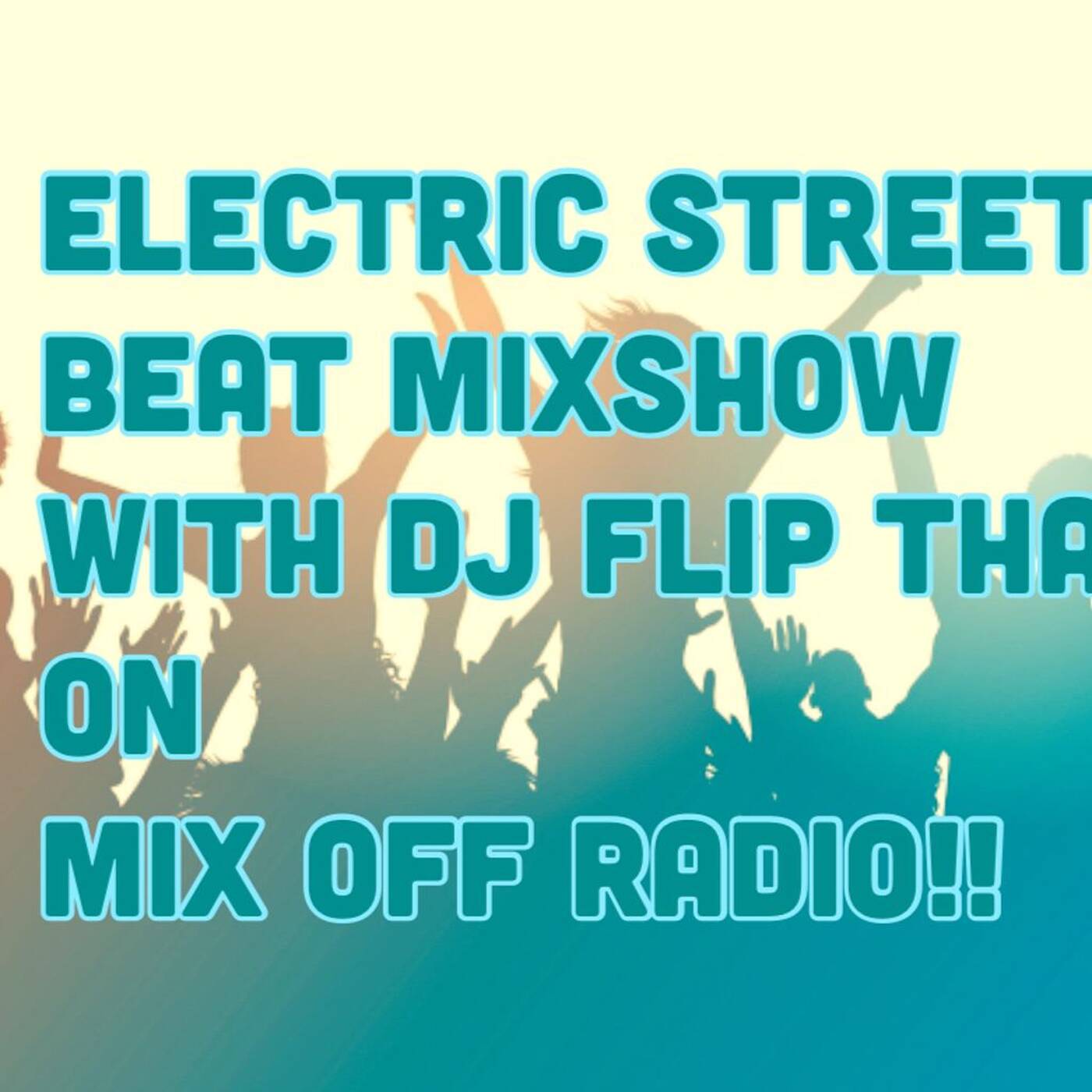 Electric Street Beat MixShow 7/12/21        [newmusic] [Housemusic] [electronic music] [afterhours] episode artwork