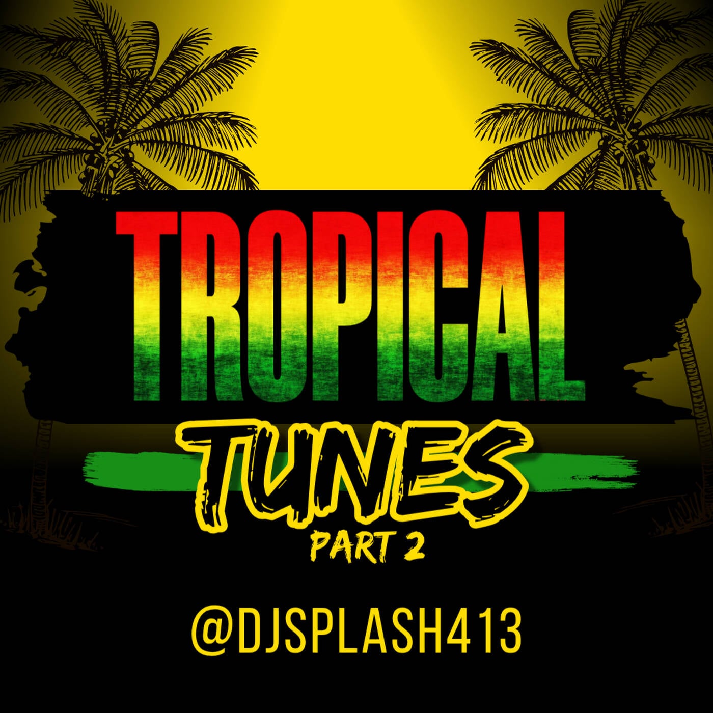 TROPICAL TUNES 2 (DIRTY) episode artwork