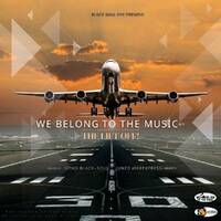 We Belong To The Music 072A The Lift Off Mix By Sipho Black-Soul by We Belong To The Music