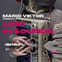 Lost In Sounds Series #SEVEN by Mario Viktor Deep Guy